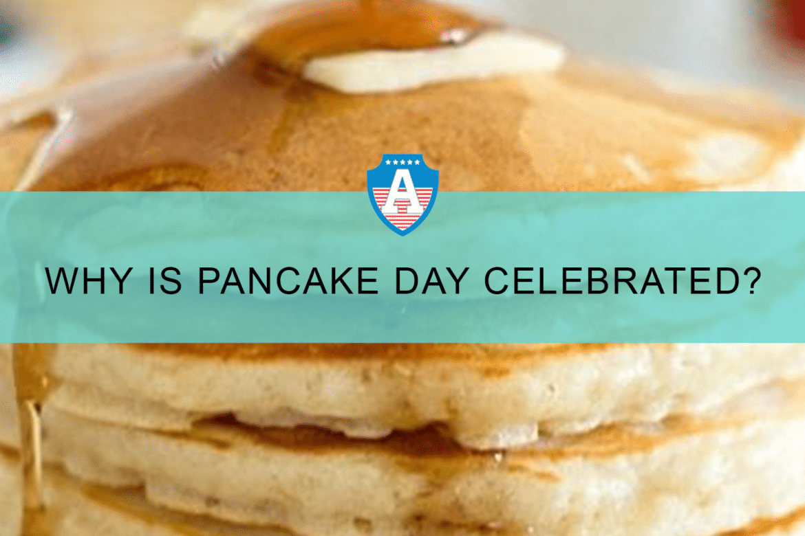 Why is Pancake Day Celebrated? American Food Mart