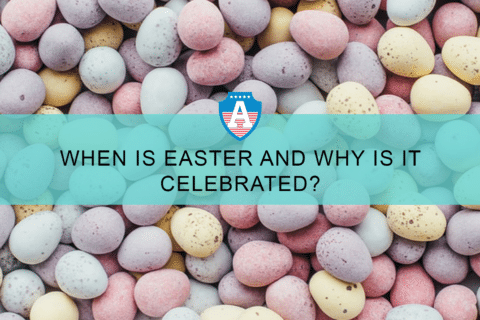 When is Easter and why is it celebrated