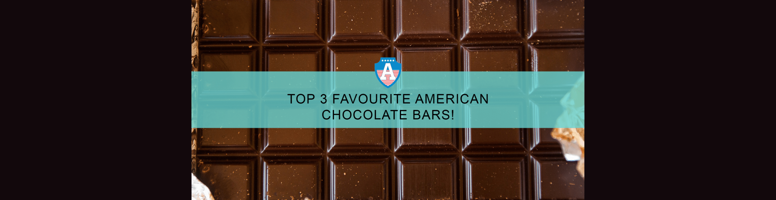 Top 3 Favourite American Chocolate Bars! American Food Mart