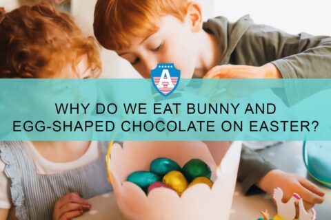 Why Do We Eat Bunny and Egg-Shaped Chocolate on Easter?